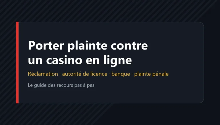 Comment porter plainte contre un casino en ligne ? Tous les recours